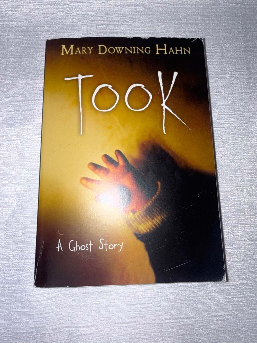 Took: A Ghost Story by Mary Downing Hahn (Scholastic Paperback Edition)